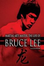 Watch The Life of Bruce Lee Movie4k
