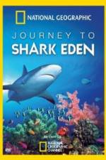 Watch National Geographic Journey to Shark Eden Movie4k