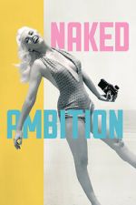 Watch Naked Ambition Movie4k