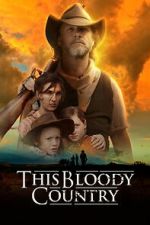 Watch This Bloody Country Movie4k