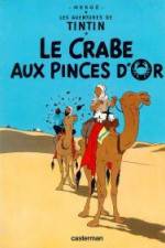 Watch Les aventures de Tintin Le crabe aux pinces d'or 1 Movie4k