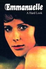 Watch Emmanuelle: A Hard Look Movie4k