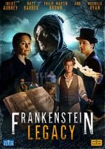 Watch Frankenstein: Legacy Movie4k