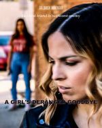 Watch A Girl\'s Deranged Goodbye Movie4k