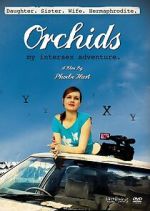 Watch Orchids: My Intersex Adventure Movie4k