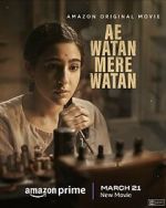 Watch Ae Watan Mere Watan Movie4k