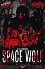 Watch Space Wolf Movie4k