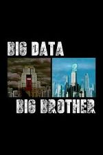 Watch Big Data, Big Brother Movie4k