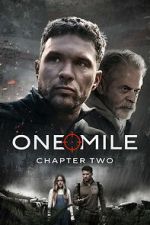 Watch One Mile: Chapter Two Movie4k