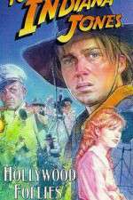 Watch The Adventures of Young Indiana Jones: Hollywood Follies Movie4k