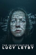 Watch The Investigation of Lucy Letby Movie4k