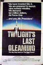Watch Twilight's Last Gleaming Movie4k