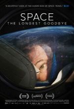 Watch Space: The Longest Goodbye Movie4k