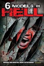 Watch 6 Models in Hell Movie4k