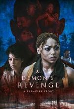 Watch A Demon\'s Revenge Movie4k
