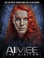 Watch AIMEE: The Visitor Movie4k