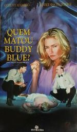 Watch Who Killed Buddy Blue? Movie4k