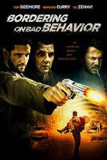 Watch Bordering on Bad Behavior Movie4k