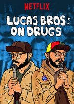 Watch Lucas Brothers: On Drugs (TV Special 2017) Movie4k
