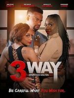 Watch 3 Way Movie4k