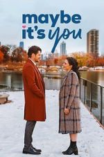 Watch Maybe It's You Movie4k