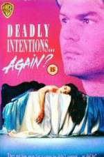Watch Deadly Intentions... Again? Movie4k