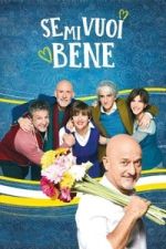 Watch Se mi vuoi bene Movie4k