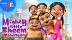 Watch Mighty Little Bheem: I Love Taj Mahal (Short 2022) Movie4k