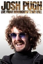 Watch Josh Pugh: Live from Birmingham Town Hall (TV Special 2023) Movie4k