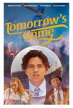 Watch Tomorrow\'s Game Movie4k