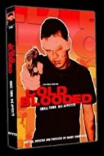 Watch Cold Blooded Movie4k