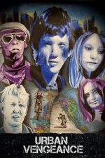 Watch Urban Vengeance Movie4k