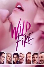 Watch Wild Fire Movie4k