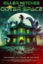 Watch Killer Witches from Outer Space Movie4k