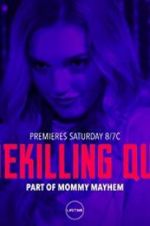 Watch Homekilling Queen Movie4k