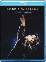 Watch Robbie Williams: Live in Tallinn (TV Special 2013) Movie4k