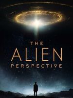 Watch The Alien Perspective Movie4k