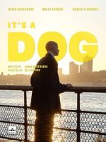 Watch It\'s a Dog (Short 2022) Movie4k