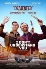 Watch I Don\'t Understand You Movie4k