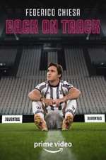 Watch Federico Chiesa - Back on Track Movie4k