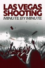 Watch Las Vegas Shooting: Minute by Minute Movie4k