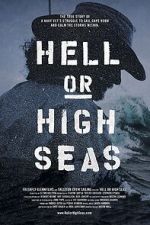 Watch Hell or High Seas Movie4k