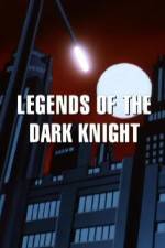 Watch Legends of the Dark Knight The History of Batman Movie4k