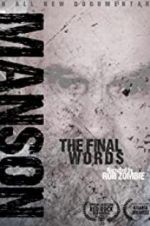 Watch Charles Manson: The Final Words Movie4k