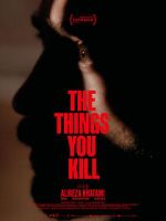 Watch The Things You Kill Movie4k