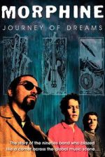 Watch Morphine: Journey of Dreams Movie4k