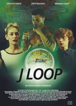 Watch J Loop Movie4k