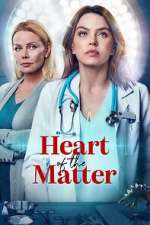 Watch Heart of the Matter Movie4k