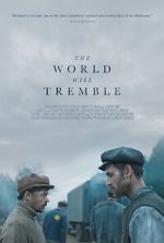 Watch The World Will Tremble Movie4k