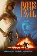 Watch Roots of Evil Movie4k